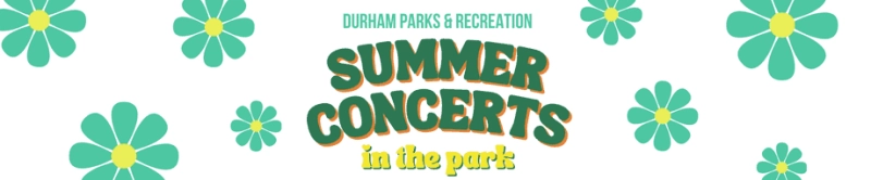 Durham Summer Concerts in the Park

