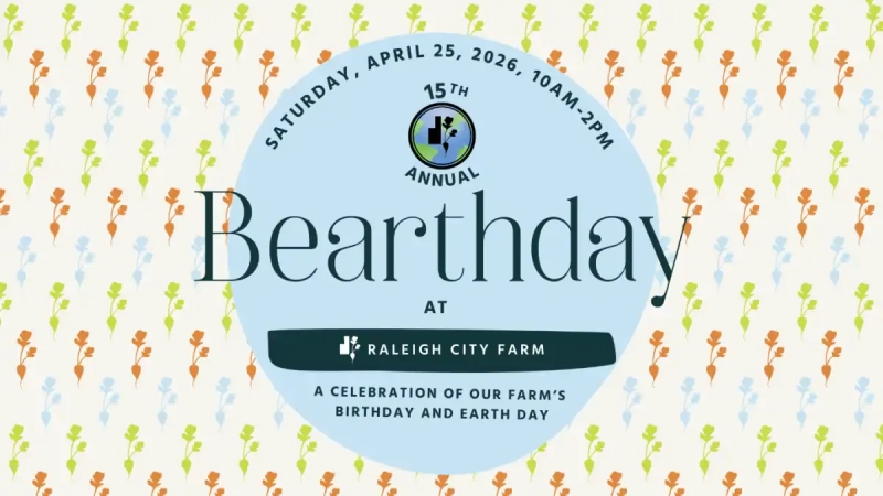 Raleigh City Farm 15th Anniversary and Earth Day Celebration