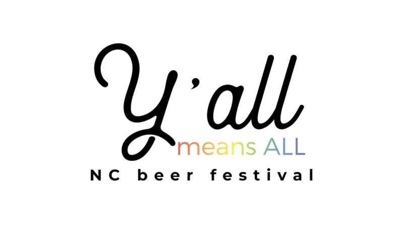 Yall Means All NC Beer Festival at Raleigh Brewing Co April 25