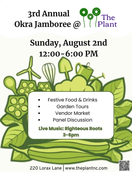 3rd Annual Okra Jamboree at The Plant
