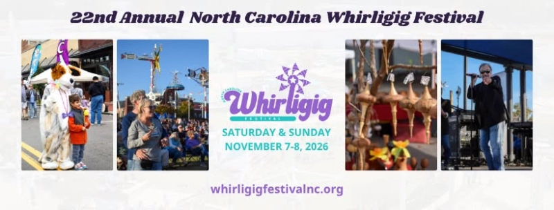 North Carolina Whirligig Festival Wilson November 7 to 8