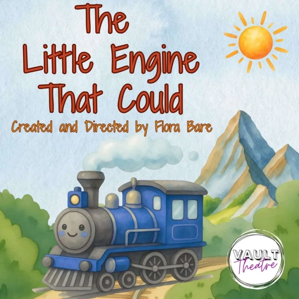 The Little Engine That Could at Vault Theatre