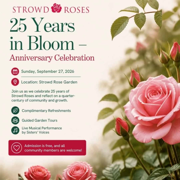 Celebrate 25 Years of the Strowd Community Rose Garden